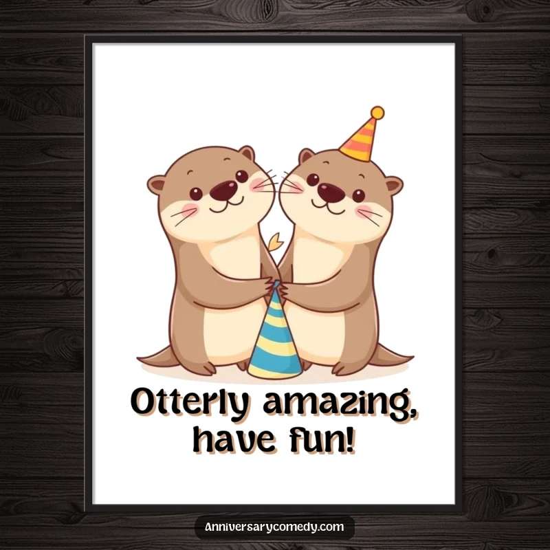 Funny Free Printable Wall Art: Two cheerful otters holding hands near a small party hat, a cute and quirky downloadable art piece.