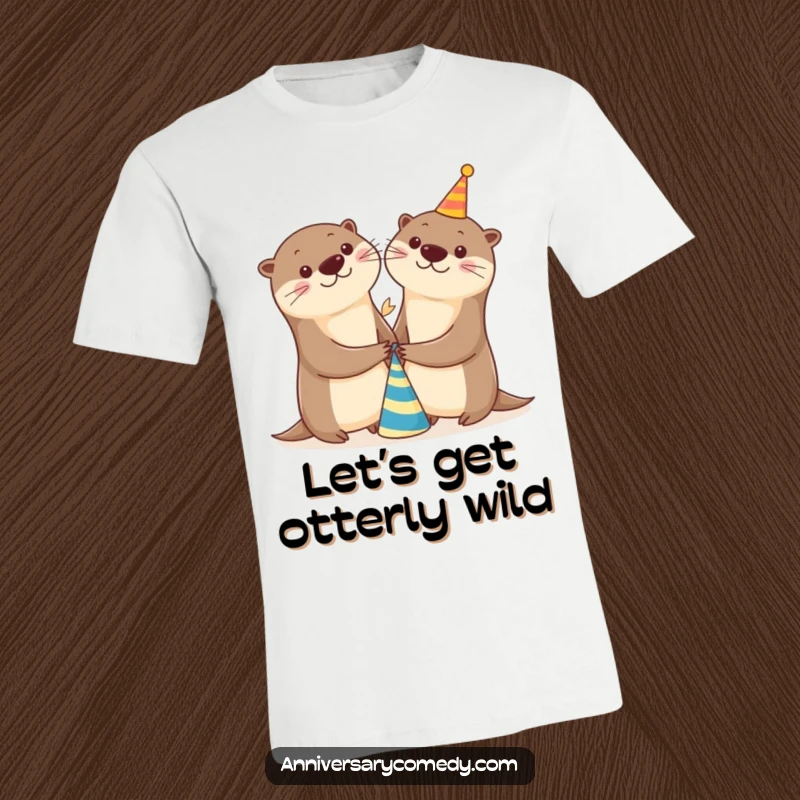 Funny otter t-shirt depicting two cheerful otters holding hands next to a party hat, celebrating friendship and fun occasions.