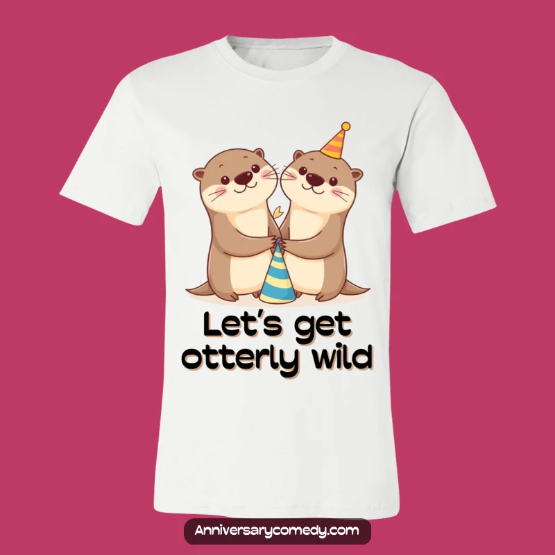 Funny Otter Party T-Shirt - Cheerful Hand-Holding Apparel Gift